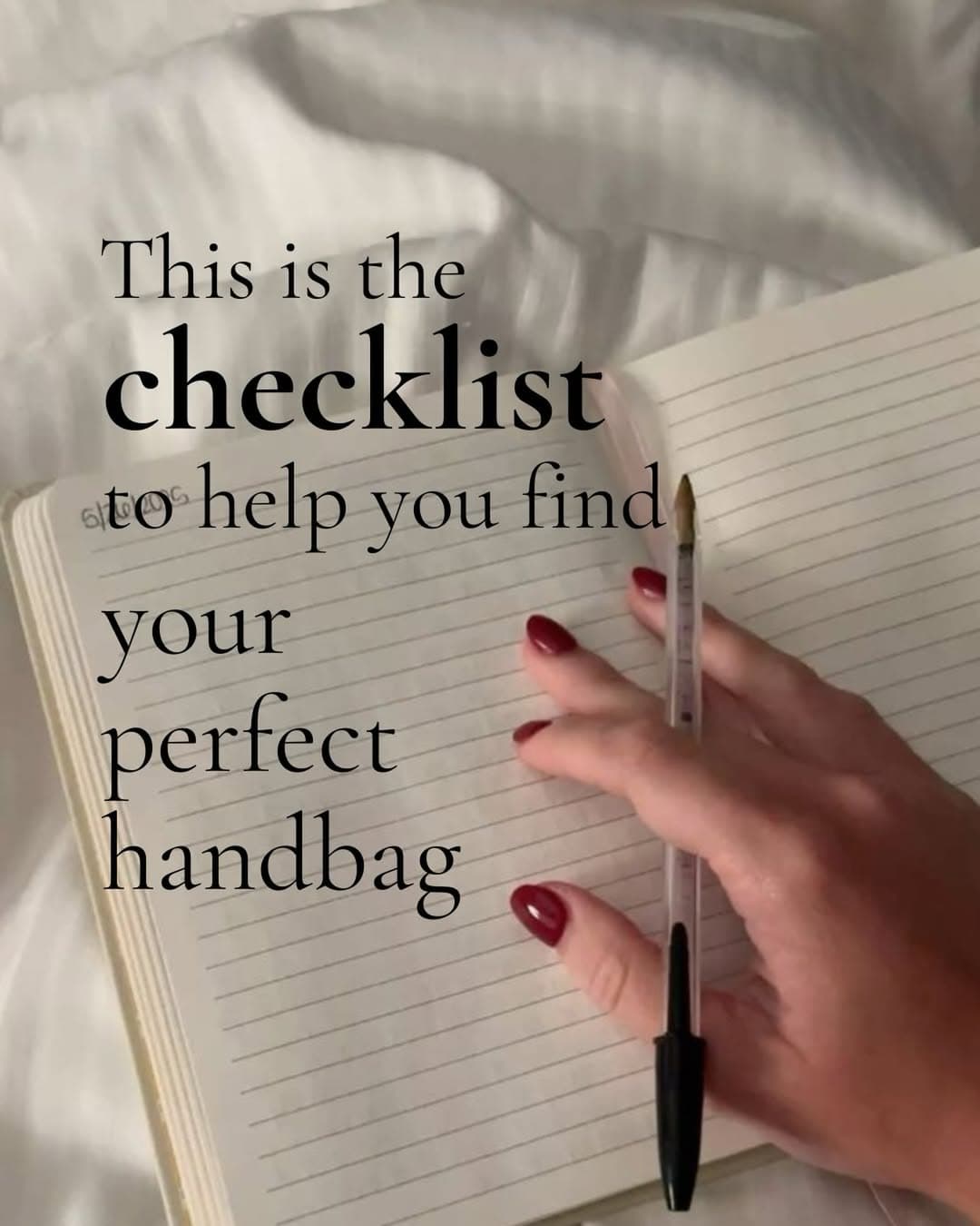 The checklist to help you find your perfect handbag — handwritten notes in a journal